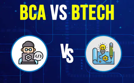 BCA vs BTech Important Points : All you had to know before entering
