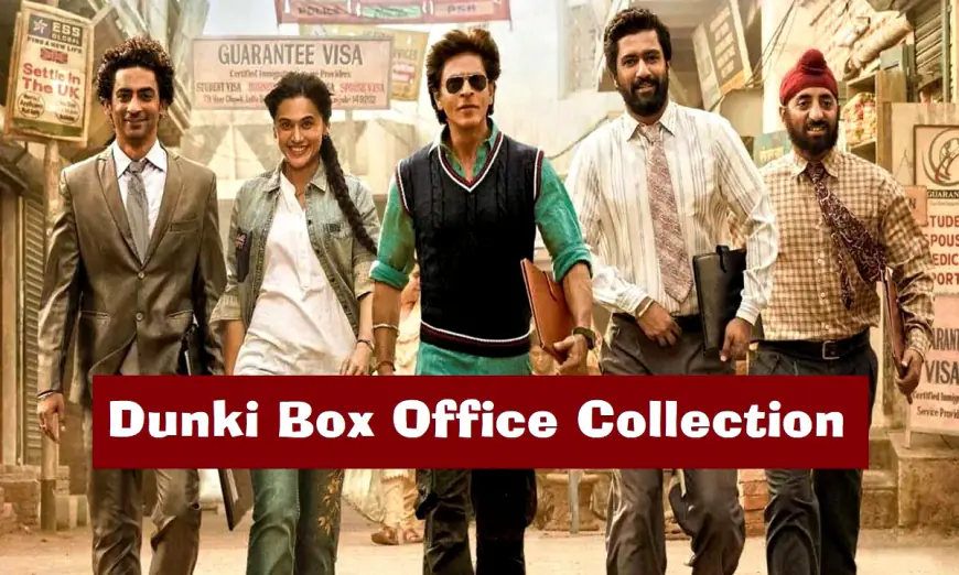 Dunki Box Office Collection Day 4: चौथे दिन फिल्म ने  कमाए इतने करोड़