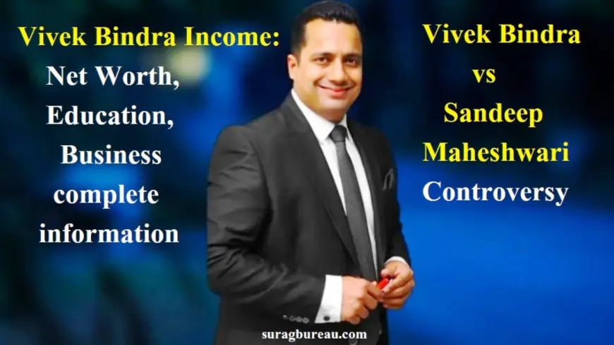Vivek Bindra Income: Net Worth, Education, Business complete information