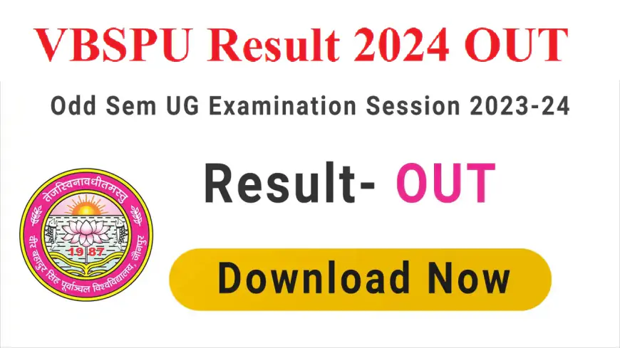 VBSPU Result 2024 OUT : Direct Download UG and PG Marksheet Here