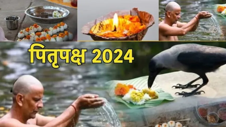 Pitru paksha 2024 : जानें कब शुरू हो रहे हैं 16 श्राद्ध तिथि और महुर्त