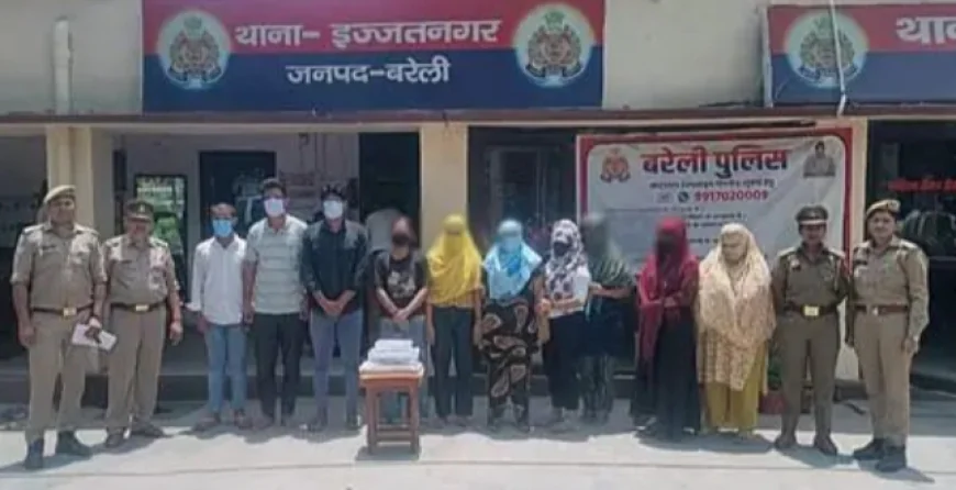 बरेली - देह व्यापार के रैकेट का भंडाफोड़, तीन युवक सहित 7 युवतियां गिरफ्तार