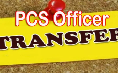 UP News : आईएएस के बाद 27 पीसीएस अफसरों के तबादले