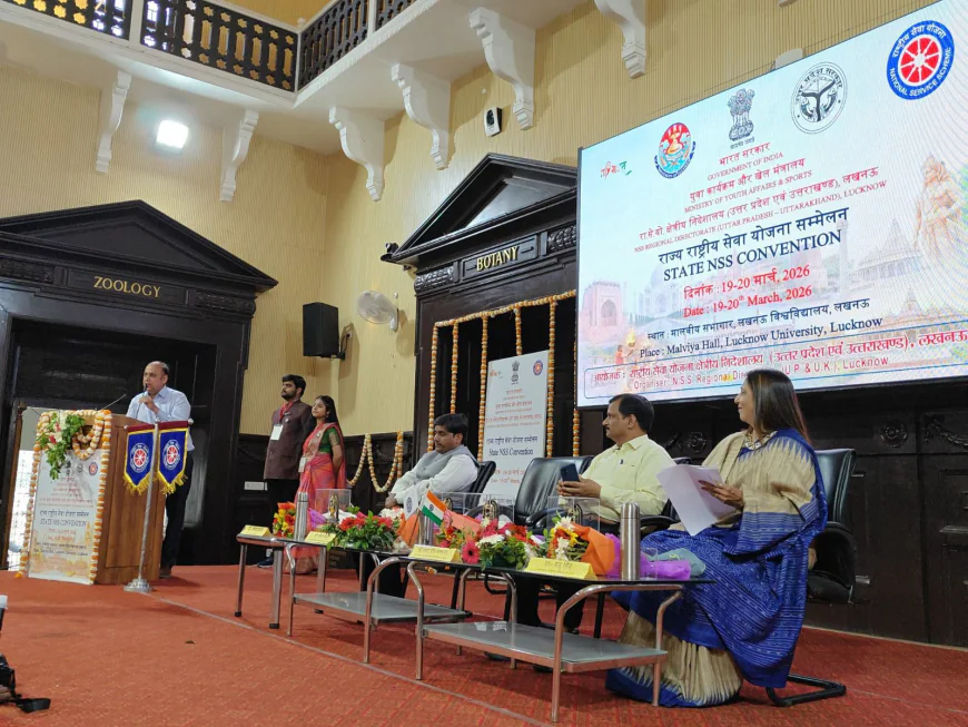 लखनऊ में दो दिवसीय राज्य स्तरीय एनएसएस सम्मेलन का शुभारंभ, विकसित भारत 2047 में युवाओं की भूमिका पर मंथन