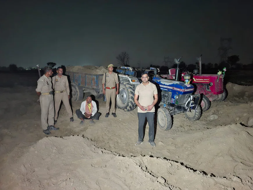 अवैध खनन के विरुद्ध प्रशासन की बड़ी कार्रवाई, 2 ट्रैक्टर-ट्रॉली जब्त — डीएम के निर्देश पर सख्ती जारी